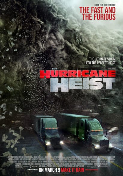 The Hurricane Heist